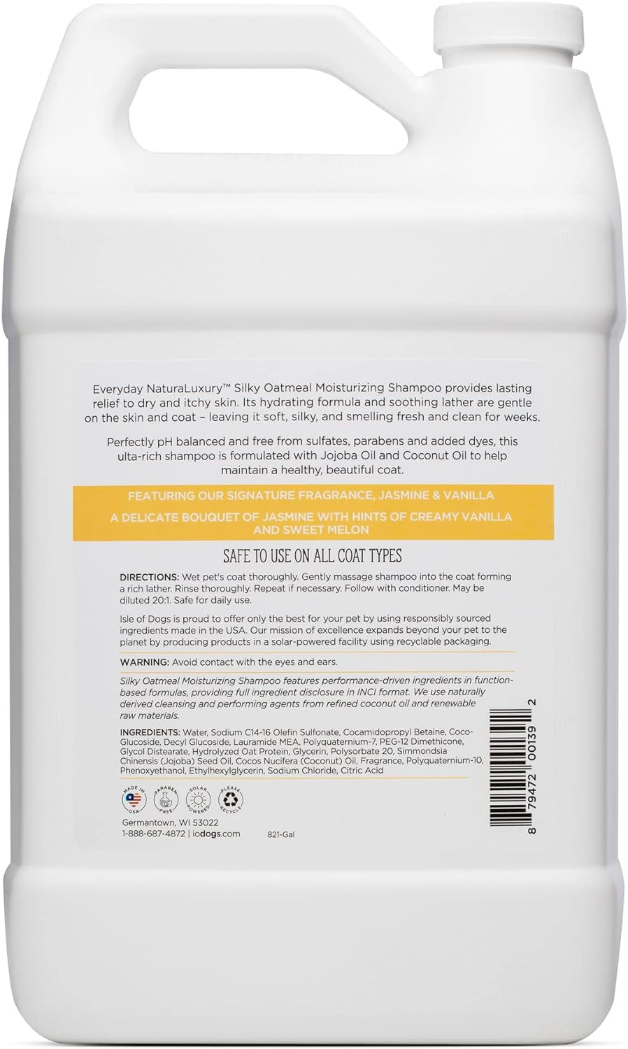 - Everyday Natural Luxury Silky Oatmeal Shampoo - Jasmine + Vanilla - Sulfate & Paraben Free Formula - Dog Shampoo with Oatmeal & Jojoba Oil for a Silky Coat - Made in the USA - 1 Gallon, (821-Gal)